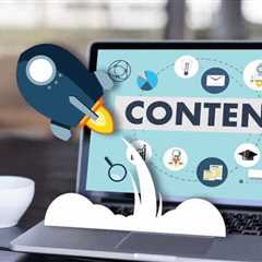 The Benefit of Content Marketing – 5 Reasons Why Content Marketing Is Important