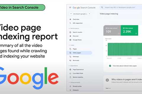 New Video Page Indexing Report Coming To Google Search Console