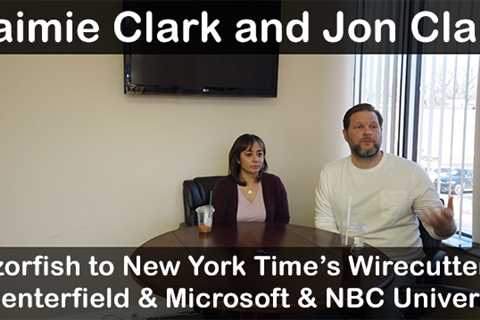 Vlog #180: Jaimie Clark and Jon Clark from Razorfish to New York Timeâ��s Wirecutter & Centerfield..