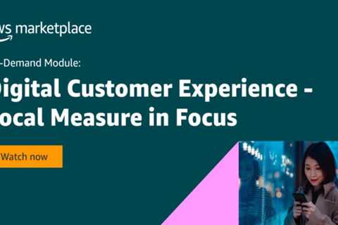 Personalize each digital customer experience