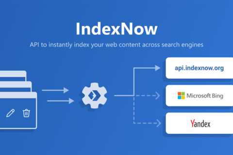 IndexNow Is Growing But Should You Pay Attention?