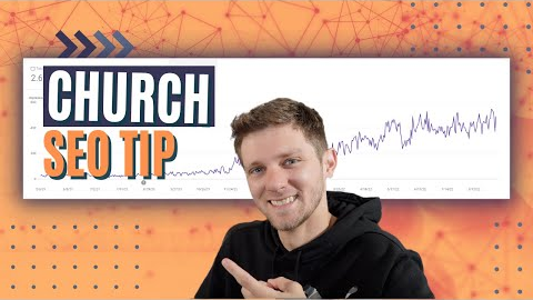 Church SEO: Boost Church Website Visitors With This Church SEO Tip [2022]