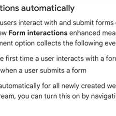 GA4 now has an enhanced measurement option for Form interactions