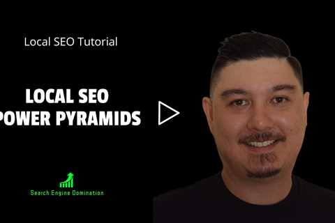 Unleash the Potential of Local SEO Power Pyramids for Online Domination | Local SEO Tutorial