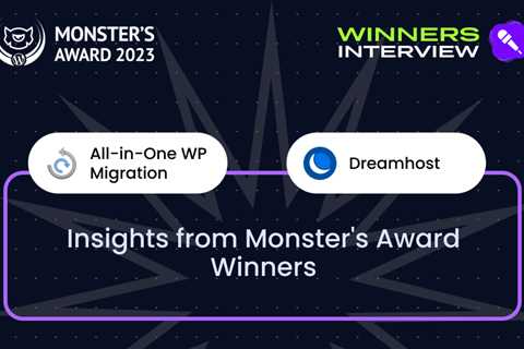 Interview with Monster’s Award Winners