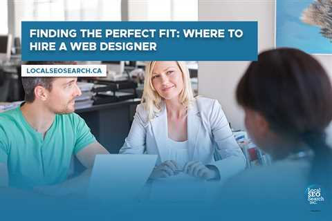 Finding the Perfect Fit: Where to Hire a Web Designer