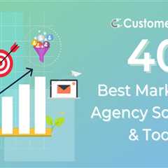 The 40 Best Marketing Agency Software & Tools