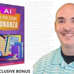 AI PD PUBLISHING BONANZA REVIEW – AI Public Domain Publishing Bonanza Back Office Bonus Tutorial