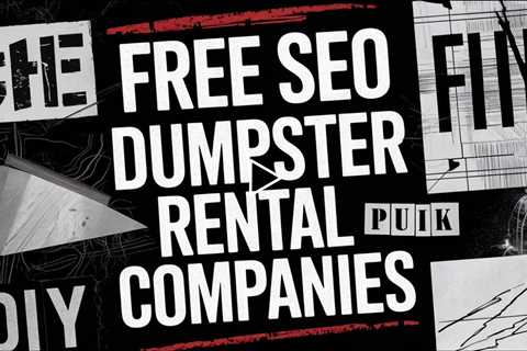 Dumpster Rental Free Until You Rank SEO Program