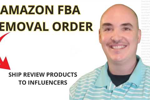 Ship product to an influencer with a removal order - remove inventory from Amazon fulfillment center