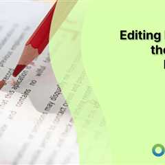 Editing Is Where the Writing Happens