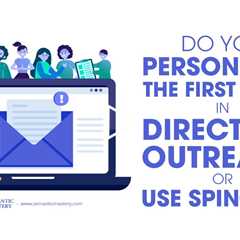 Do You Personalize the First Email in Directory Outreach or Use Spin-tax?