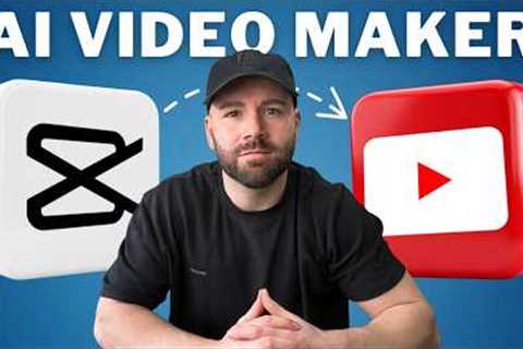 CapCut’s new AI Video Maker is INSANE (and it’s FREE!)