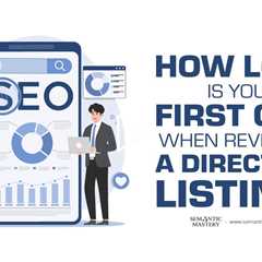 How Long Is Your First Call When Reviewing a Directory Listing?