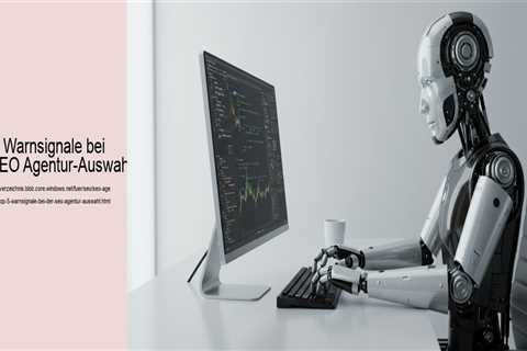 Top 5 Warnsignale bei der SEO Agentur-Auswahl